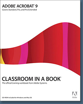 Adobe Acrobat 9 Classroom In A Book - 2 Free Chapters