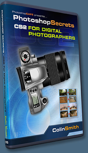Photoshop Secrets - CS2 For Digital Photographers