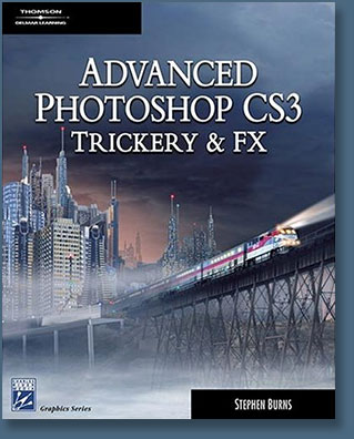 Advanced Photoshop CS3 Trickery & FX