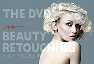 Beauty Retouching Techniques DVD From Gry Garness - Advanced Photoshop Training - 3 Free Video Clips 