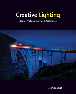 Creative Lighting: Digital Photography Tips and Techniques