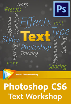 Photoshop CS6 Text Workshop